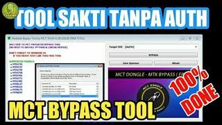 Cara Instal MCT BYPASS TOOL MTK Mediatek  Flash Tanpa Akun Auth