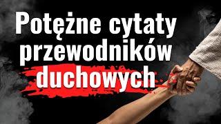 Przebudzenie. Ponadczasowe CYTATY które podniosą twoją świadomość. Buddyzm Chrześcijaństwo Taoizm