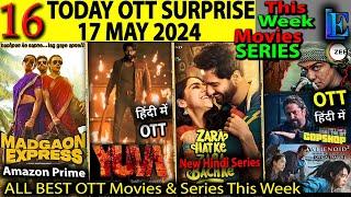 TODAY OTT Surprise Release This Week 17 MAY-2024 l Bastar ZHZB YUVA Crew Hindi ott release