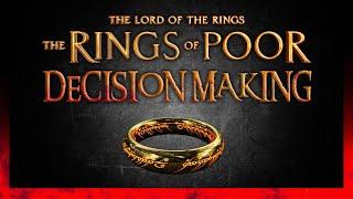 The Rings of Poor Decision making - Amazons Rings of Power