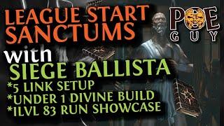 PoE 2024 - MY SIEGE BALLISTA & SANCTUMS   - LEAGUE START SCENARIO SIMULATION -  ilvl 83 TOME 