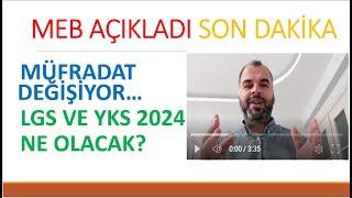 MEB Açıkladı Müfredat Değişiyor...LGS ve YKS 2024 Bu Sene Ne Olacak?...