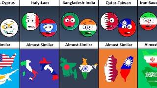 Some Countries With Almost The Same Map