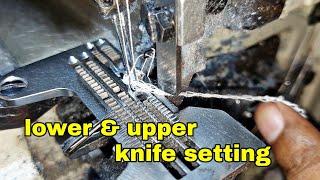 lower & upper knife setting  How to change an overlock knife