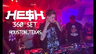 HE$H 360° SET - FULL SET - HOUSTON TX - THE PURPLE HIPPO MUSIC VENUE - HD