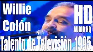 Talento de Televisión - Willie Colón - Full - HD - Audio HQ