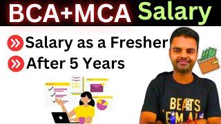 BCA + MCA Salary in India As a Fresher and Salary After 5 Years with BCA & MCA Degree Jobs #bca #mca