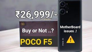 Poco F5 Motherboard issues buy or not Must watch Before buying #pocof5