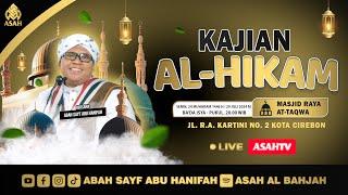 Kajian Kitab Al-Hikam  Bersama ASAH   24 Muharrom 1446 H29 Juli 2024