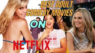 TOP 05  Best Adult Comedy Movies On Netflix   watch alone 