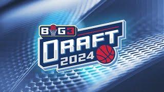 The 2024 BIG3 Draft