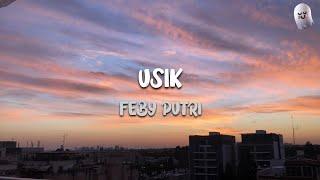 Usik - Feby Putri Lirik