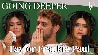 Going Deeper with Taylor Frankie Paul - Secret Lives of Mormon Wives  The Viall Files w Nick Viall