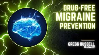 Drug-Free Migraine Prevention