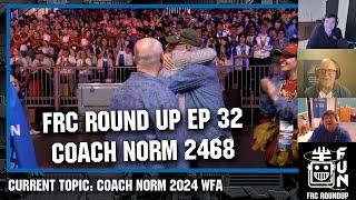 WFA Coach Norm  Championship Experiences  FRC Round Up Ep. 32