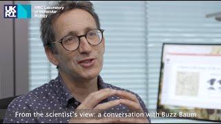 From the scientists view a conversation with Buzz Baum