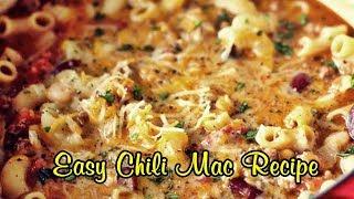 Easy Chili Mac Recipe - Quick Dinner Ideas