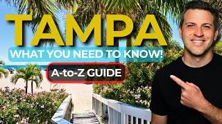 Living in Tampa Florida  A-to-Z Guide What You Need To Know