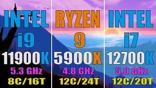 INTEL i9 11900K vs RYZEN 9 5900X vs INTEL i7 12700K  PC BENCHMARK TEST 