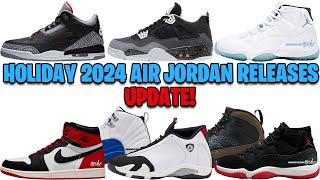 AIR JORDAN HOLIDAY 2024 RELEASE DATES UPDATED NEW DATES + SCRAPPED AIR JORDANS