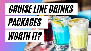 Should I buy a Cruise Drinks Package? - Carnival Cheers & Royal Deluxe Beverage Package