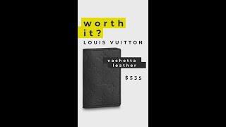 LOUIS VUITTON vachetta leather worth it? Leather Review