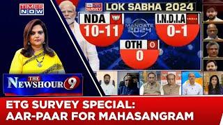 ETG Survey Of Lok Sabha Elections 2024 With Navika Kumar On Times Now  NewsHour Debate
