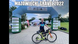 Mazowiecki Gravel 2022 - wspomnienia z wakacji 