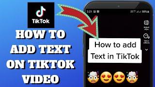 How To Add Text on TikTok Video