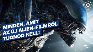 Minden amit az új Alien-filmről tudnod kell