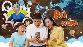 ĐỪNG LÀM BÀ CÁU - TRUNG RUỒI  CÂU CHUYỆN MANG THÔNG ĐIỆP Ý NGHĨA NHẤT  Parody Nhạc Chế