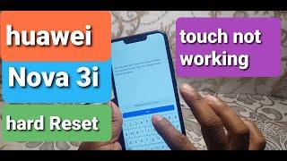 Huawei Nova 3i INE-LX1 Hard Reset