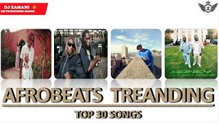 Top Treanding Afrobeats Songs of the month - April 2022  BUJUDAVIDOJOEBOYBURNABOY DJ ZAMAN