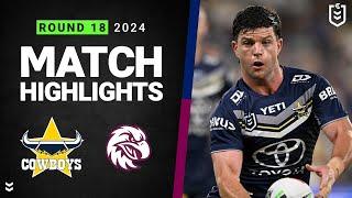 NRL 2024  Cowboys v Sea Eagles  Match Highlights