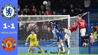 Casemiro First Goal In Manchester United  Chelsea vs man 1-1 highlights