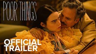 POOR THINGS  Official Trailer