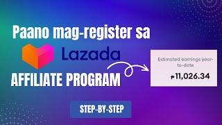 Paano mag-register sa Lazada Affiliate Program?  Step by Step @LazadaPhilippines