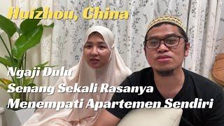 Ngaji Sama ISTRI Menempati Apartemen Sendiri di China