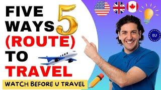 5 BEST WAYS TO TRAVEL  THINGS TO DO TO GET PERMANENT RESIDENT