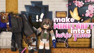 HOW TO MAKE MINECRAFT YOUR NEW FAVORITE HORSE GAME  JAVA Minecraft Equestrian