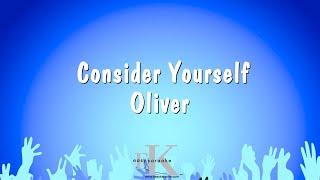 Consider Yourself - Oliver Karaoke Version