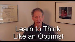 Learn to Think Like an Optimist