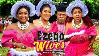 EZEGOS WIVES FINAL PART - LIZZY GOLD UJU OKOLI MARY IGWE 2023 Latest Nigerian Movie