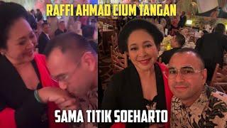 RAFFI AHMAD CIUM TANGAN SAMA TITIK SOEHARTO