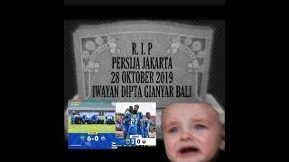 R.I.P PERSIJA 28 Oktober 2019 persib2-0persija persibPutri 6-0 persijaPutri