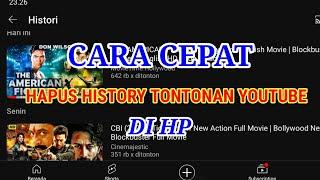 Cara Hapus History Tontonan Youtube di HP2024