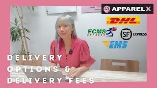 Delivery Options and Delivery Fees  FAQHow-to series  ApparelX