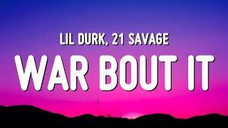Lil Durk - War Bout It Lyrics ft. 21 Savage