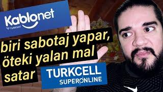 Çifte Rezalet Biri Dolandırıyor Diğeri Kablo Kesiyor  Kablonet ve Turkcell Superonline