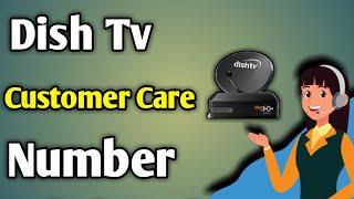 Dish Tv Ka Customer Care Number Kaun Sa Hai  Toll Free Number